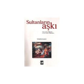 SULTANLARIN AŞKI - FERIDUN FAZIL TÜLBENTÇİ