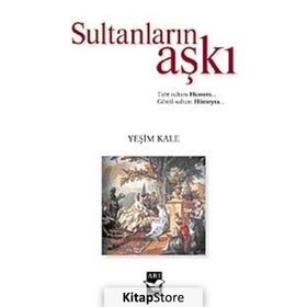 Sultanların Aşkı - Yeşim Kale