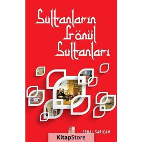 SULTANLARIN GÖNÜL SULTANLARI - ERDAL SARIÇAM