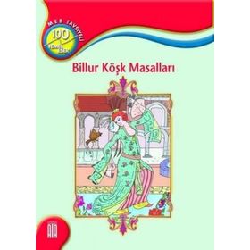 Sülün Kız - Billur Köşk Masalları - 1 Sınıf 100 Temel Eserden Seçmeler - Mehmet Orhan