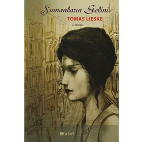 Şumanların Gelini - Tomas Lieske