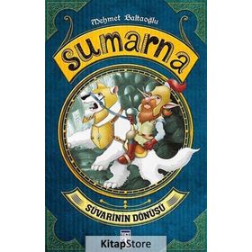 Sumarna Süvarinin Dönüşü - Mehmet Baltaoğlu