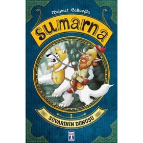 Sumarna Süvarinin Dönüşü - Mehmet Baltaoğlu