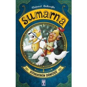 Sumarna Süvarinin Dönüşü - Mehmet Baltaoğlu