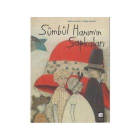 Sümbül Hanımın Şapkaları-ciltli Heinz Janisch