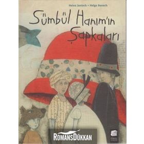 Sümbül Hanımın Şapkaları-ciltli Heinz Janisch