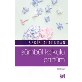 Sümbül Kokulu Parfüm - Şekip Altunkan