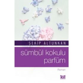 Sümbül Kokulu Parfüm - Şekip Altunkan