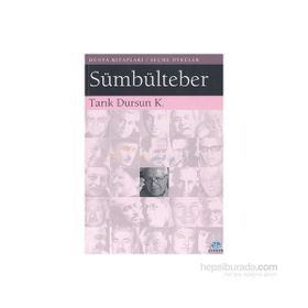 SÜMBÜLTEBER - TARIK DURSUN KAKINÇ
