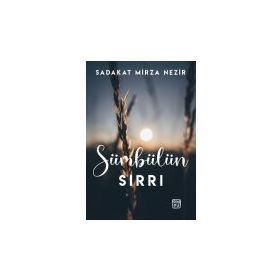 Sümbülün Sırrı - Sadakat Mirza Nezir