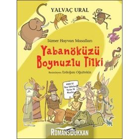Sümer Hayvan Masalları - Yalvaç Ural