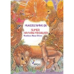 Sümer Hayvan Masalları - Yalvaç Ural