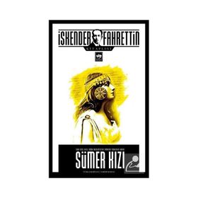 Sümer Kızı - İskender Fahrettin Sertelli
