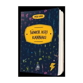 Sümer Kızı Kannaki - Ayşe Kaya