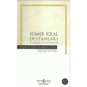 Sümer Kral Destanları - İş Bankası Kültür Komisyon