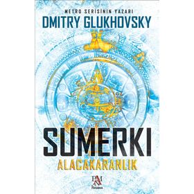 Sumerki-Alacakaranlık  - Dmitry Glukhovsky