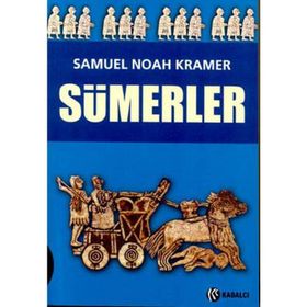 Sümerler - Samuel Noah Kramer