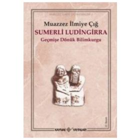 Sumerli Ludingirra Geçmişe Dönük Bilim Kurgu Kaynak Yayınları