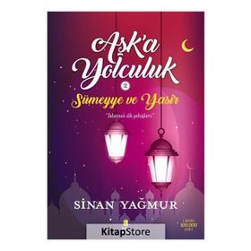 Sümeyye ve Yasir-Aşk'a Yolculuk 2 - Sinan Yağmur