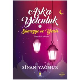 Sümeyye ve Yasir-Aşk'a Yolculuk 2 - Sinan Yağmur