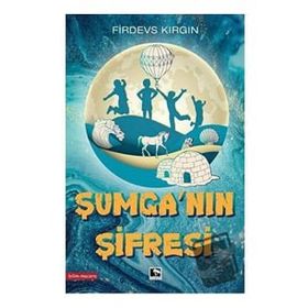 Şumganın Şifresi - Firdevs Kırgın