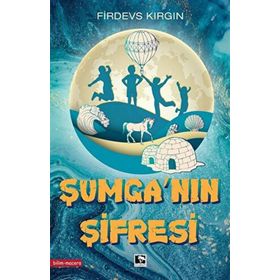 Şumganın Şifresi - Firdevs Kırgın