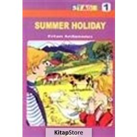 SUMMER HOLIDAY (STAGE 1) - ERTAN ARDANANCI