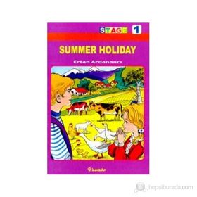 SUMMER HOLIDAY (STAGE 1) - ERTAN ARDANANCI