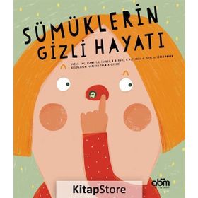 Sümüklerin Gizli Hayatı - Kolektif