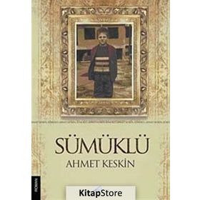 SÜMÜKLÜ - AHMET KESKIN