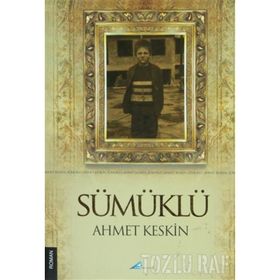 SÜMÜKLÜ - AHMET KESKIN
