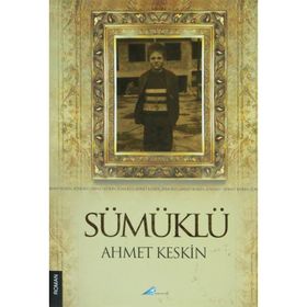 SÜMÜKLÜ - AHMET KESKIN