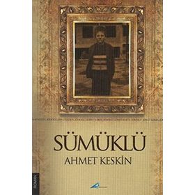 SÜMÜKLÜ - AHMET KESKIN