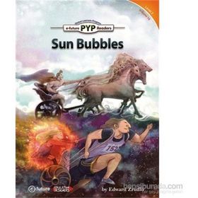 Sun Bubbles - PYP Readers Level 2 Volume 10 - Edward Zrudlo