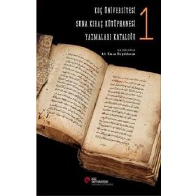 Suna Kıraç Kütüphanesi Yazmalar Kataloğu 1 Ciltli - Ali Emre Özyıldırım