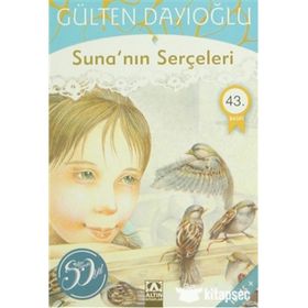 SUNA'NIN SERÇELERI - GÜLTEN DAYIOĞLU