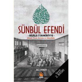 SÜNBÜL EFENDI RISALE-I TAHKIKIYYE - ALI TOKER