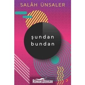 Şundan Bundan - Salah Ünsaler