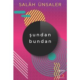 Şundan Bundan - Salah Ünsaler