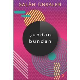Şundan Bundan - Salah Ünsaler