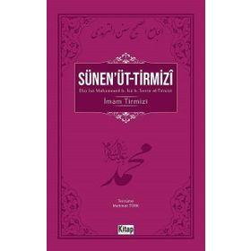 Sünen'üt Tirmizi - İmam Tirmizi