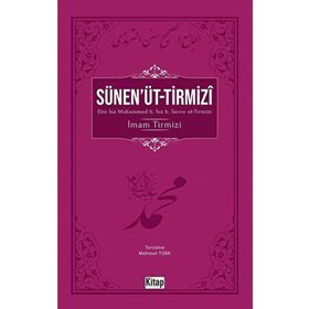 Sünen'üt Tirmizi - İmam Tirmizi