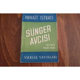 SÜNGER AVCISI - PANAIT ISTRATI