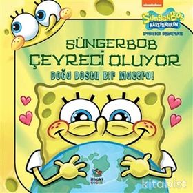 Süngerbob Karepantolon Çevreci Oluyor-Doğa Dostu Bir Macera!-Molly Reisner