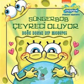 Süngerbob Karepantolon Çevreci Oluyor-Doğa Dostu Bir Macera!-Molly Reisner