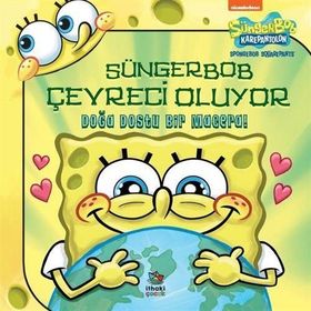 Süngerbob Karepantolon Çevreci Oluyor-Doğa Dostu Bir Macera!-Molly Reisner