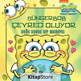 Süngerbob Karepantolon Çevreci Oluyor-Doğa Dostu Bir Macera!-Molly Reisner