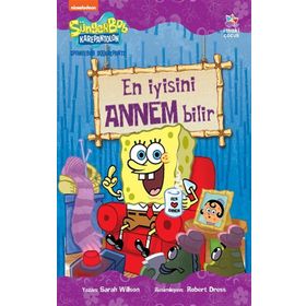 Süngerbob Karepantolon En İyisini Annem Bilir - Sarah Willson