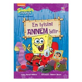 Süngerbob Karepantolon En İyisini Annem Bilir - Sarah Willson