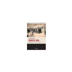 Süngü Ve Yara / Yusuf Baran Beyi